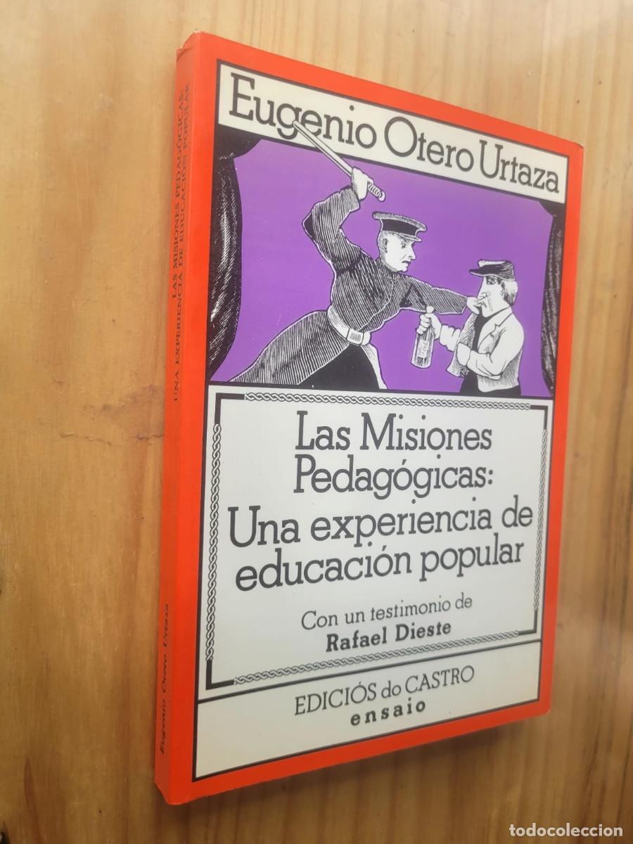 Libros: LAS MISIONES PEDAG&Oacute;GICAS: UNA EXPERIENCIA DE EDUCACI&Oacute;N POPULAR - EUGENIO OTERO URTAZA
