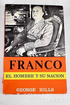 Libri di seconda mano: FRANCO. EL HOMBRE Y SU NACI&Oacute;N.