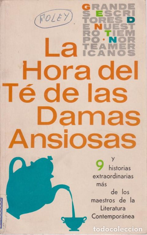 books: LA HORA DEL T&Eacute; DE LAS DAMAS ANSIOSAS - MARTHA FOLEY