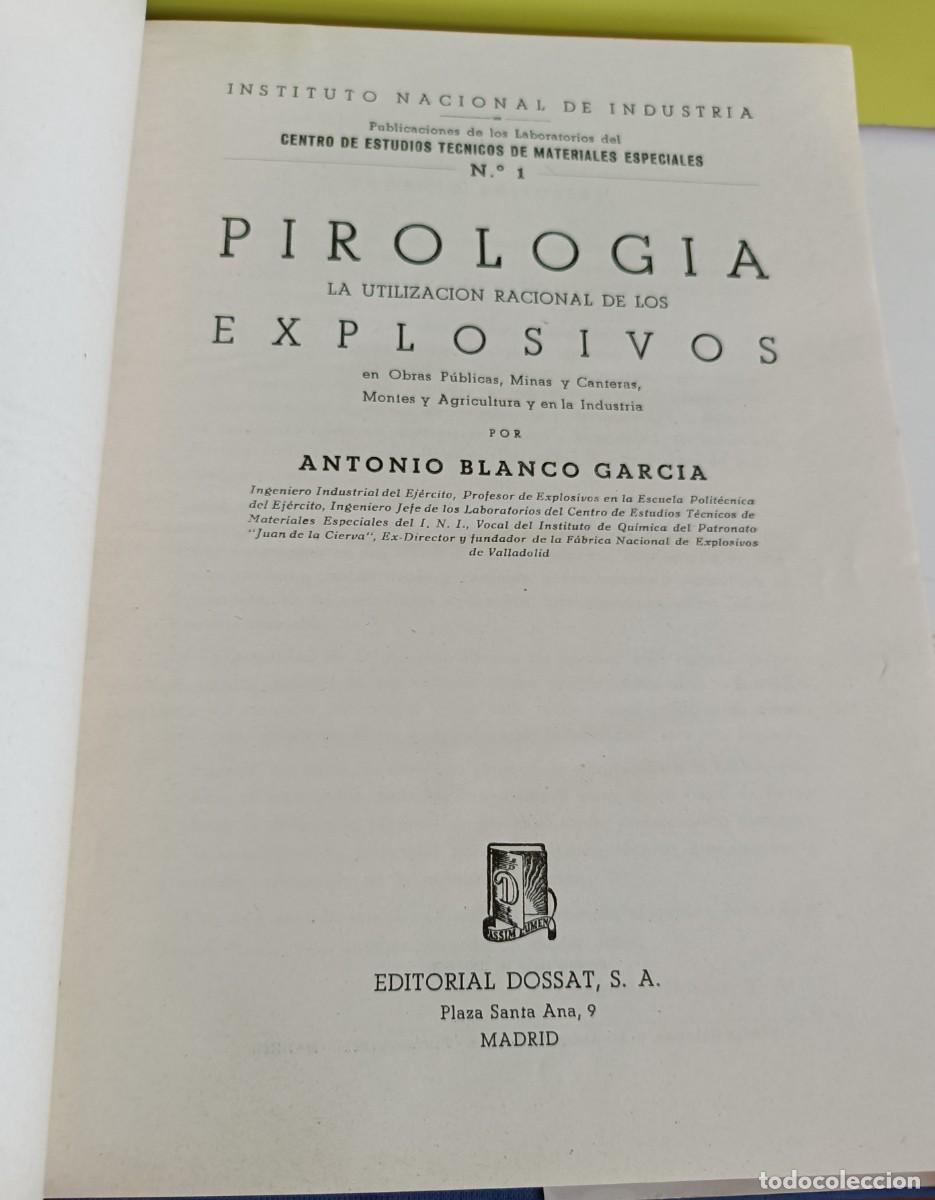 Libros: Pirolog&iacute;a. Utilizaci&oacute;n racional de explosivos. A. Blanco - Foto 4