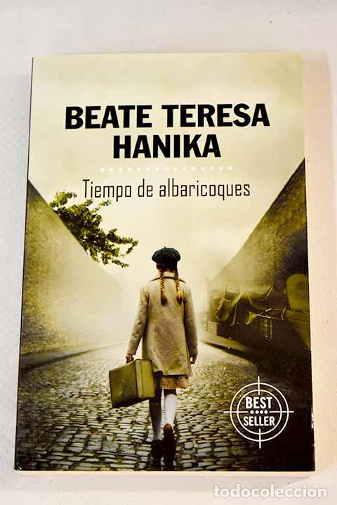 Libros: Tiempo de albaricoques.- Hanika, Beate Teresa - Foto 1