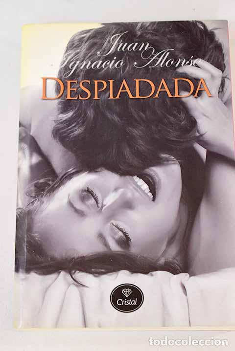 Libros: Despiadada: Alonso, Juan Ignacio.- Alonso, Juan Ignacio - Foto 1
