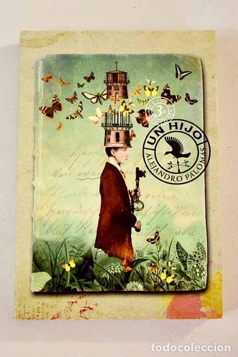 Libros: Un hijo: Palomas, Alejandro.- Palomas, Alejandro - Foto 1