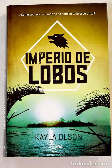 Libros: Imperio de lobos: Olson, Kayla.- Olson, Kayla - Foto 1