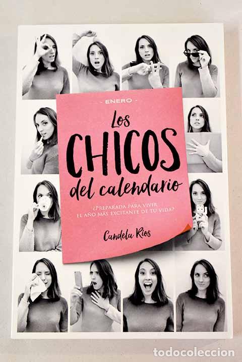 Libros: Los chicos del calendario.- R&iacute;os, Candela - Foto 1