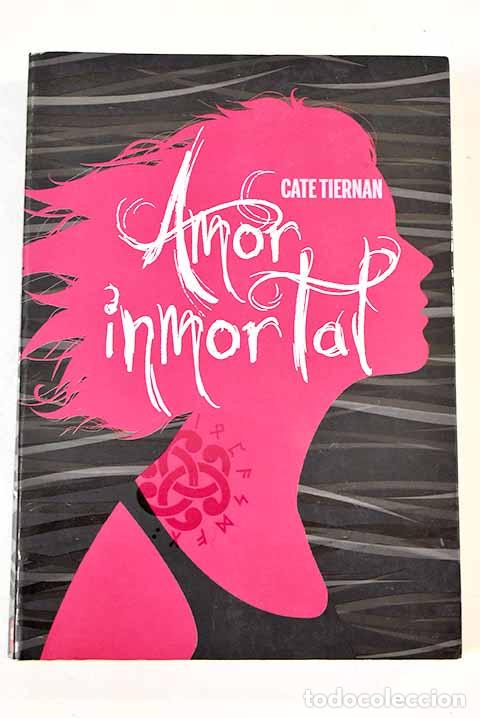 Libros: Amor inmortal: Tiernan, Cate.- Tiernan, Cate - Foto 1