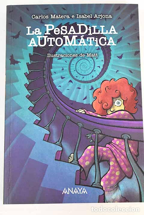 Libros: La pesadilla autom&aacute;tica.- Matt - Foto 1