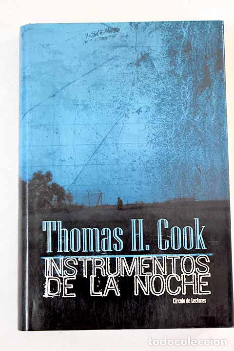Libros: Instrumentos de la noche.- Cook, Thomas H. - Foto 1