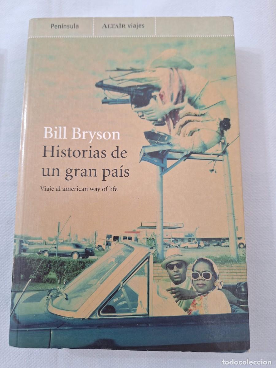 Libros: HISTORIAS DE UN GRAN PAIS ( BILL BRYSON ) - Foto 1