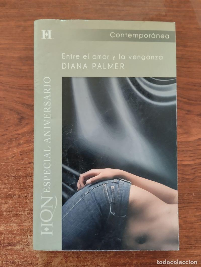 Libros: Entre el amor y la venganza - Diana Palmer - Foto 1