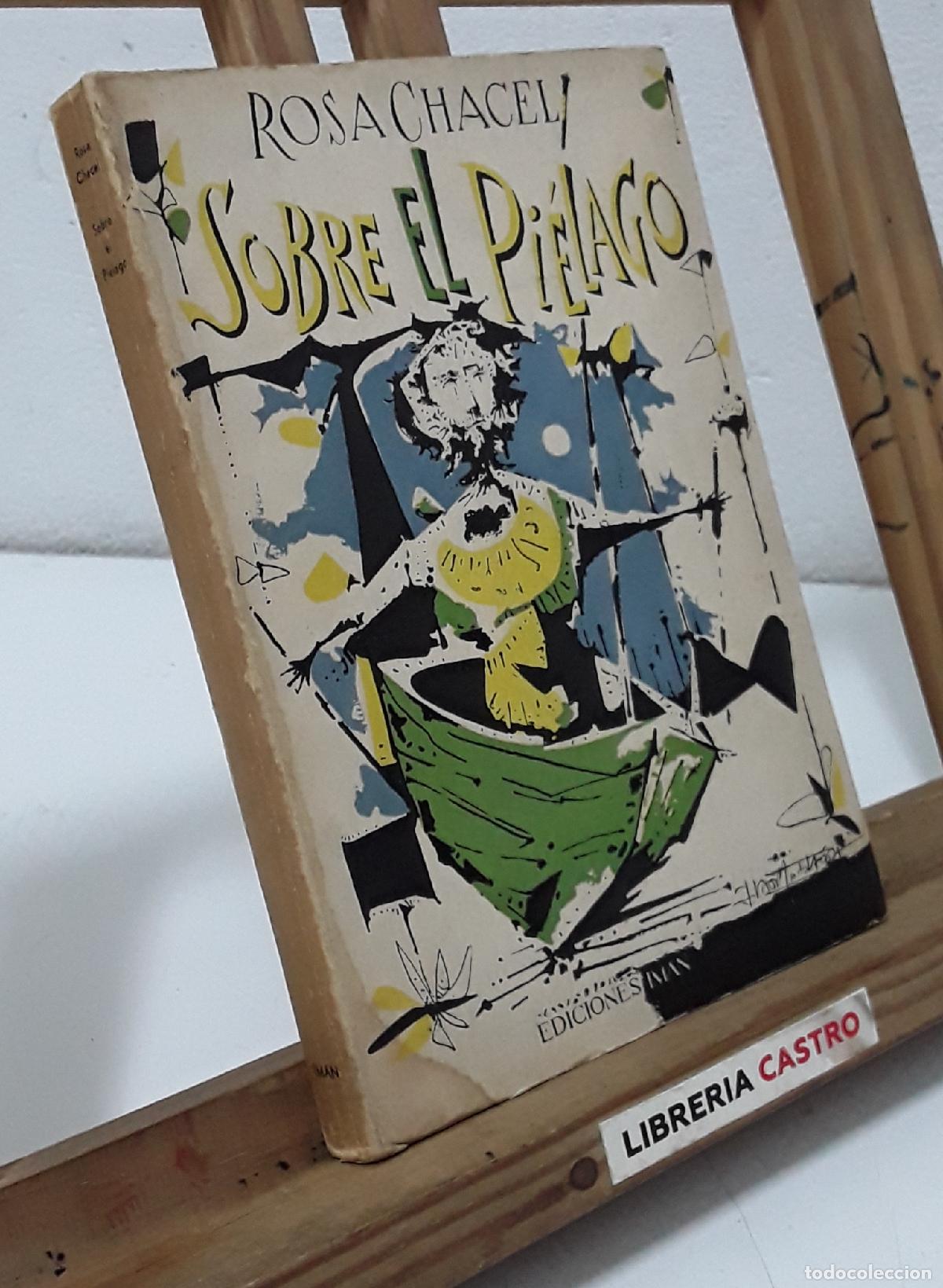 Libros: Sobre el pi&eacute;lago - Rosa Chacel. - Foto 1