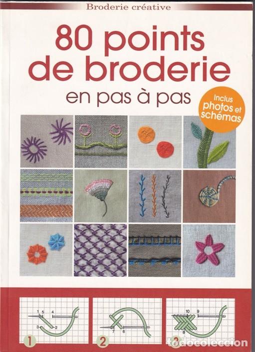 Libros: 80 points de broderie en pas &agrave; pas - Broderie Cr&eacute;ative / Libro en franc&eacute;s - Foto 1