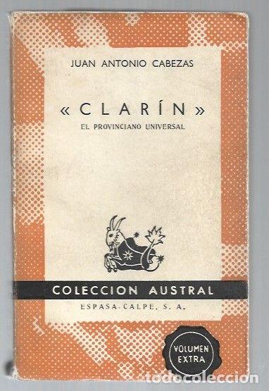 Libros: CLARIN. EL PROVINCIANO UNIVERSAL - CABEZAS, JUAN ANTONIO - Foto 1