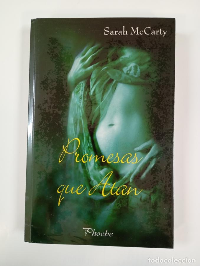 Libros: Promesas Que Atan. - Sarah Mccarty. TDK686 - Foto 1