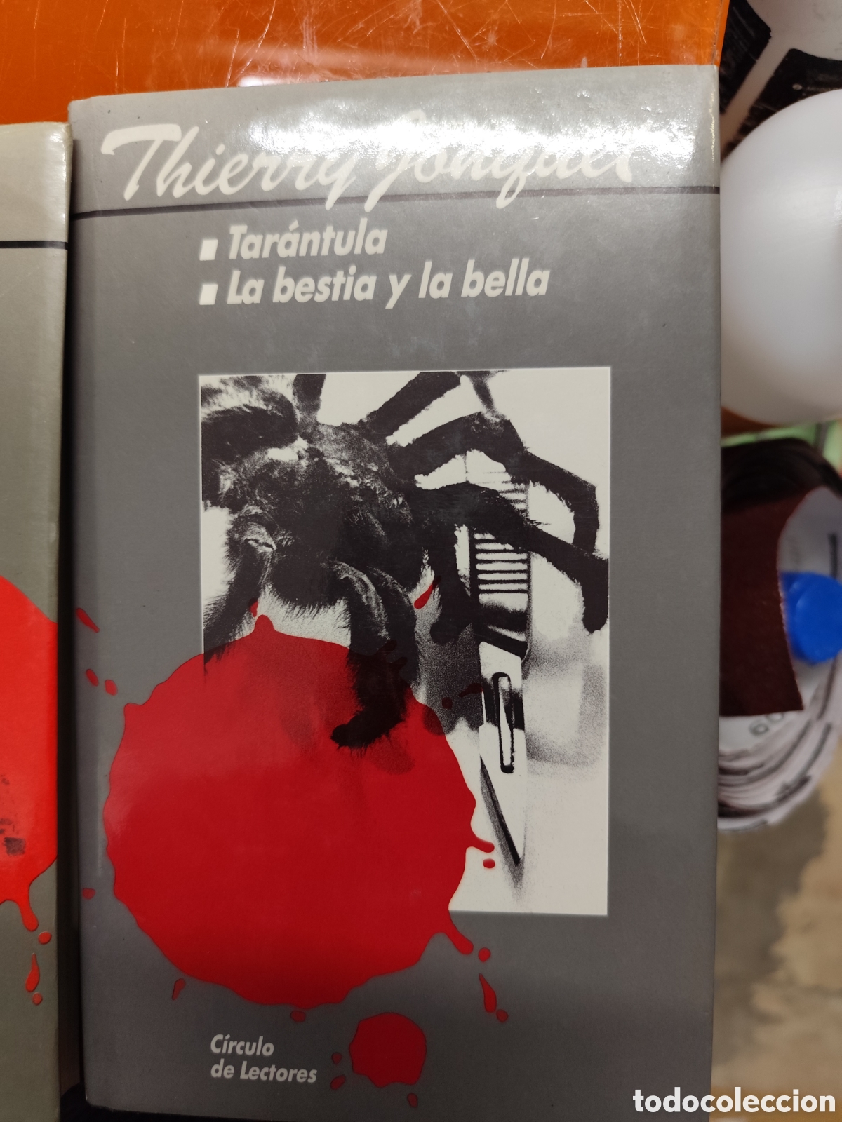 Libros: Tarantula. La Bestia y la Bella - Jonquet, Thierry - Foto 1