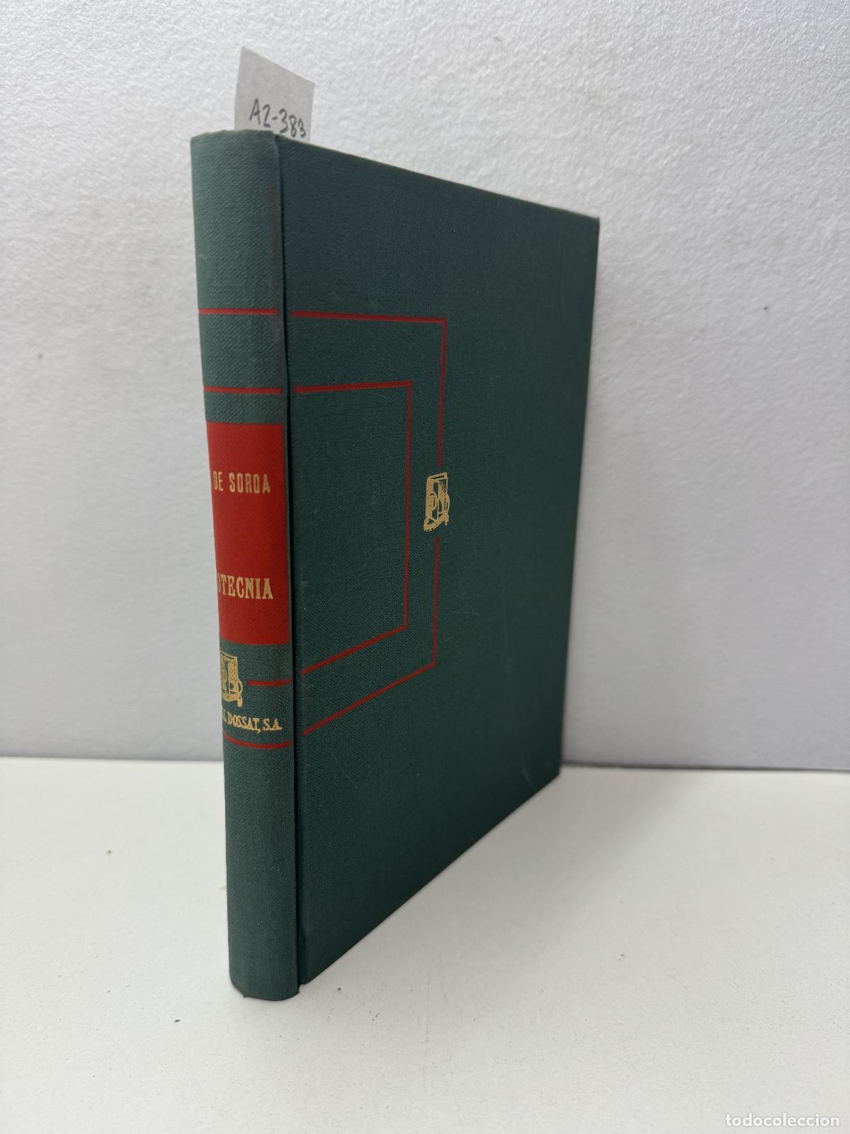 Libros: de SOROA, Jos&eacute; M.: - Elayotecnia. - Foto 1