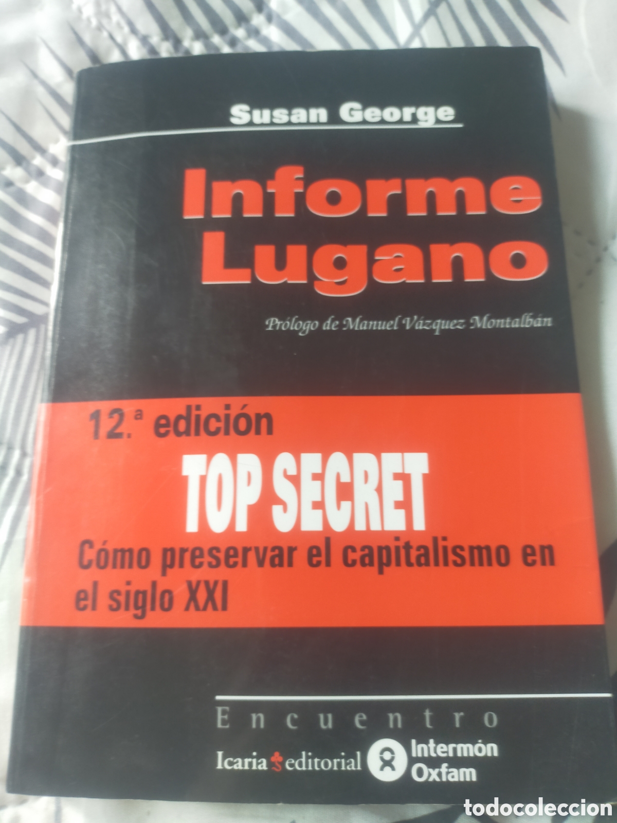 Libros: Informe lugano.Susan George.2007. - Foto 1