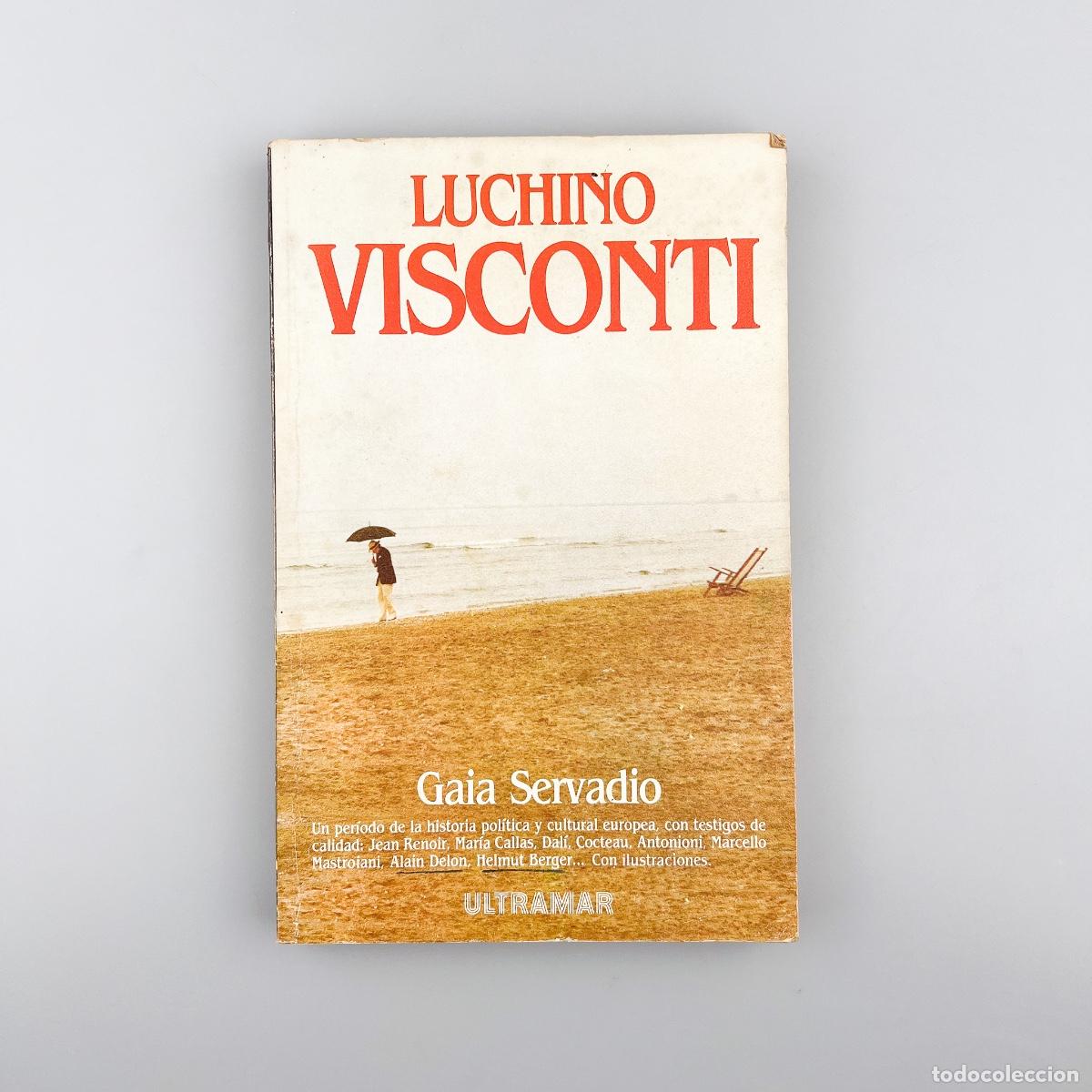 Libros: Luchino Visconti. Gaia Servadio - Foto 1