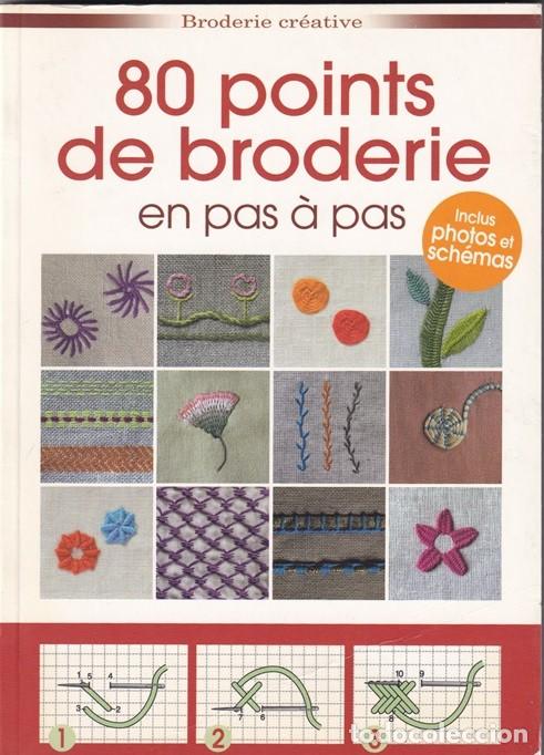 Libros: 80 points de broderie en pas &agrave; pas - Broderie Cr&eacute;ative / Libro en franc&eacute;s - Foto 1