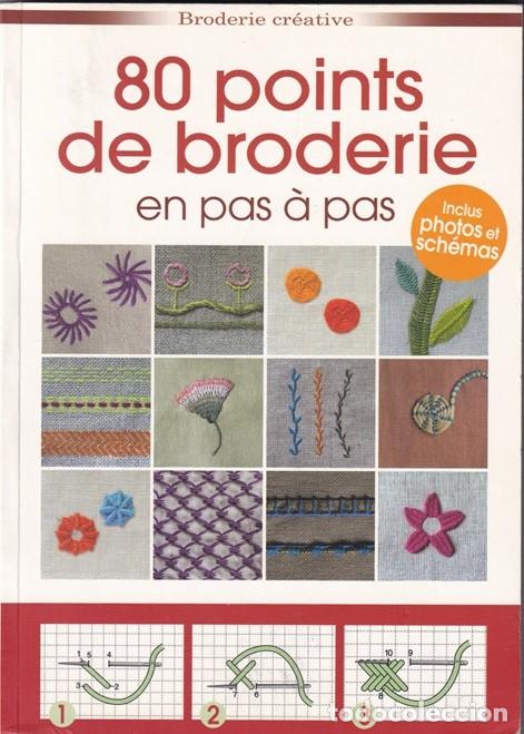 Libros: 80 points de broderie en pas &agrave; pas - Broderie Cr&eacute;ative / Libro en franc&eacute;s - Foto 1