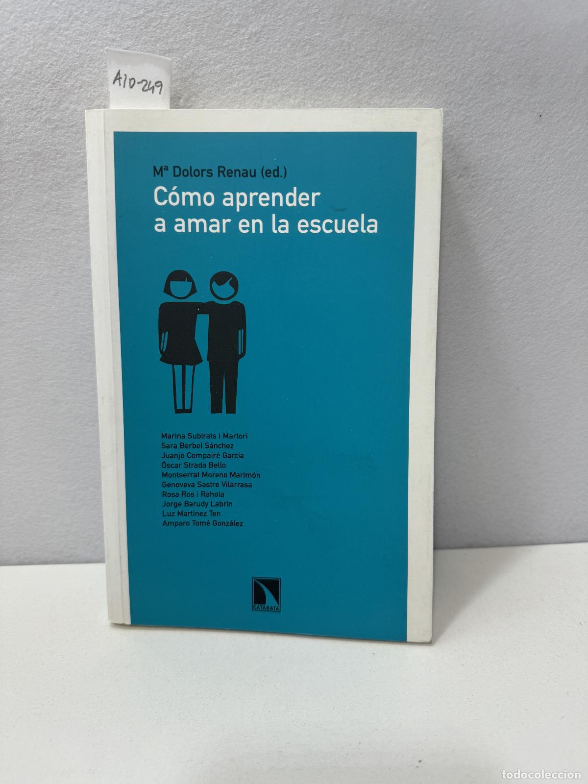 Libros: V.V. A.A.: - C&oacute;mo aprender a amar en la escuela. - Foto 1