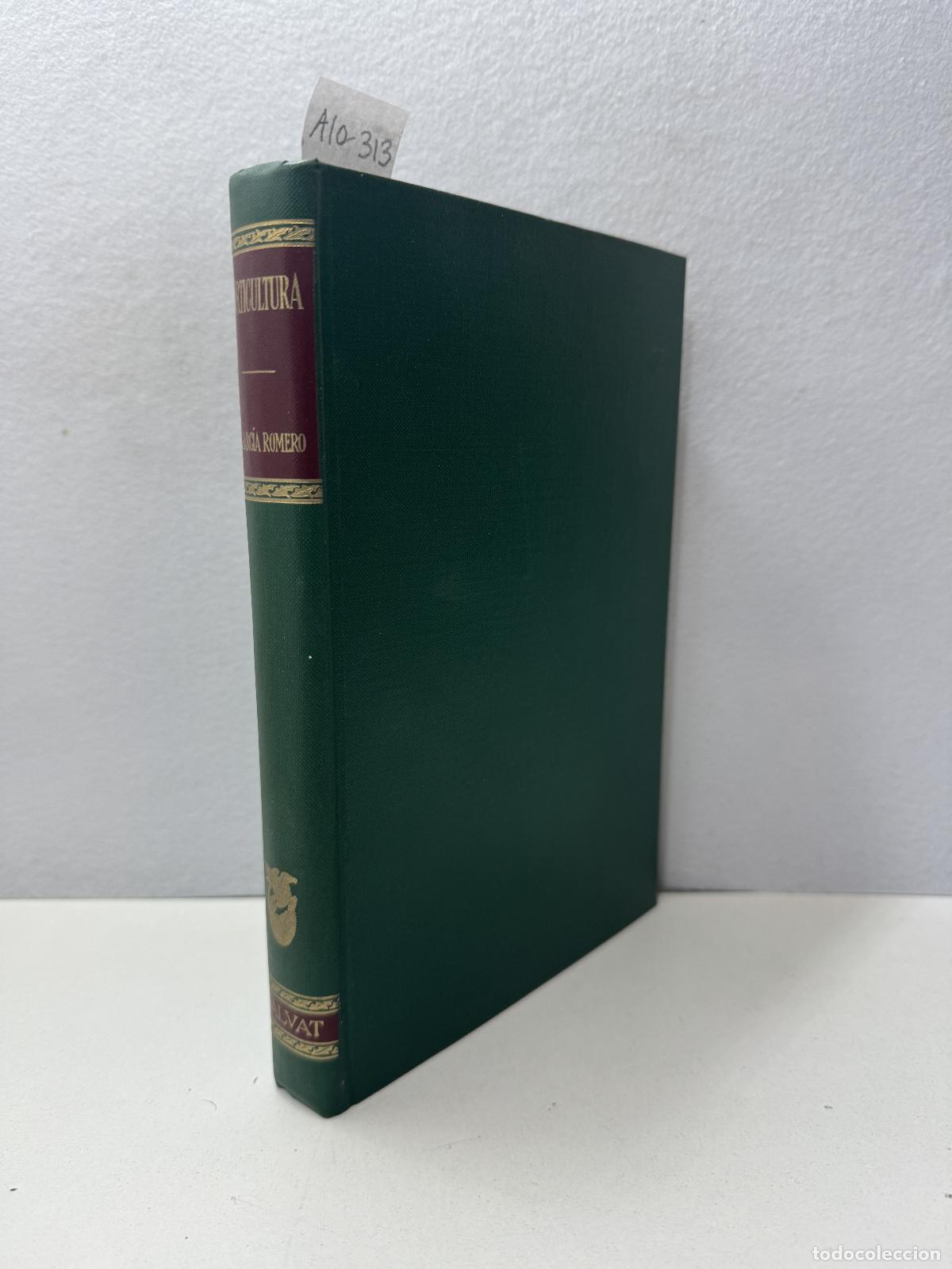 B&uuml;cher: GARC&Iacute;A ROMERO, Antonio: - Horticultura.