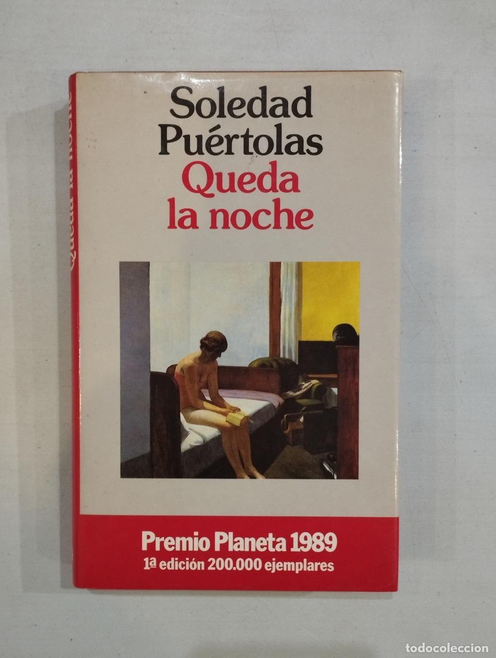Libros: Soledad Pu&eacute;rtolas - Queda la noche - Foto 1