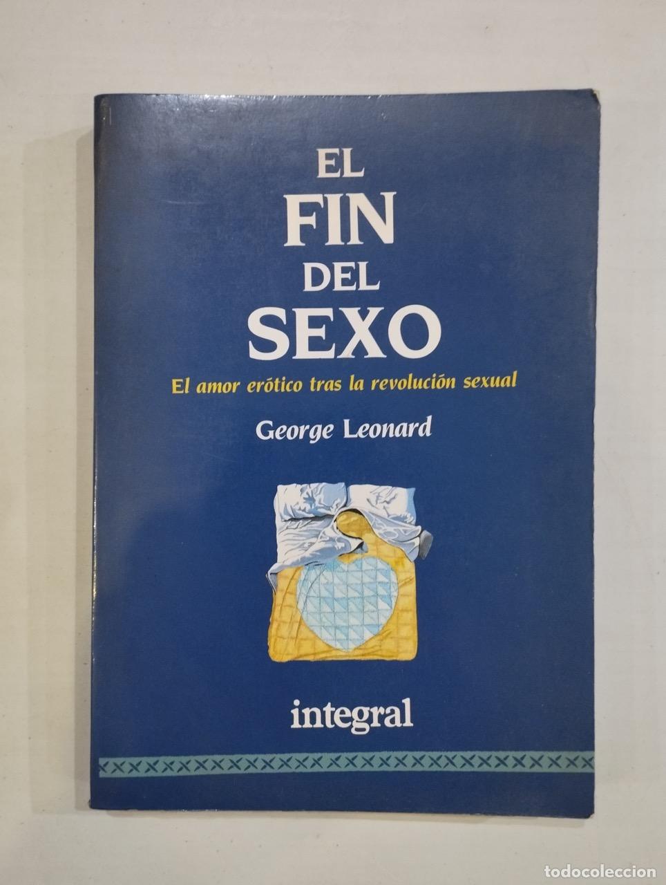 Libros: George Leonard - El fin del sexo - Foto 1