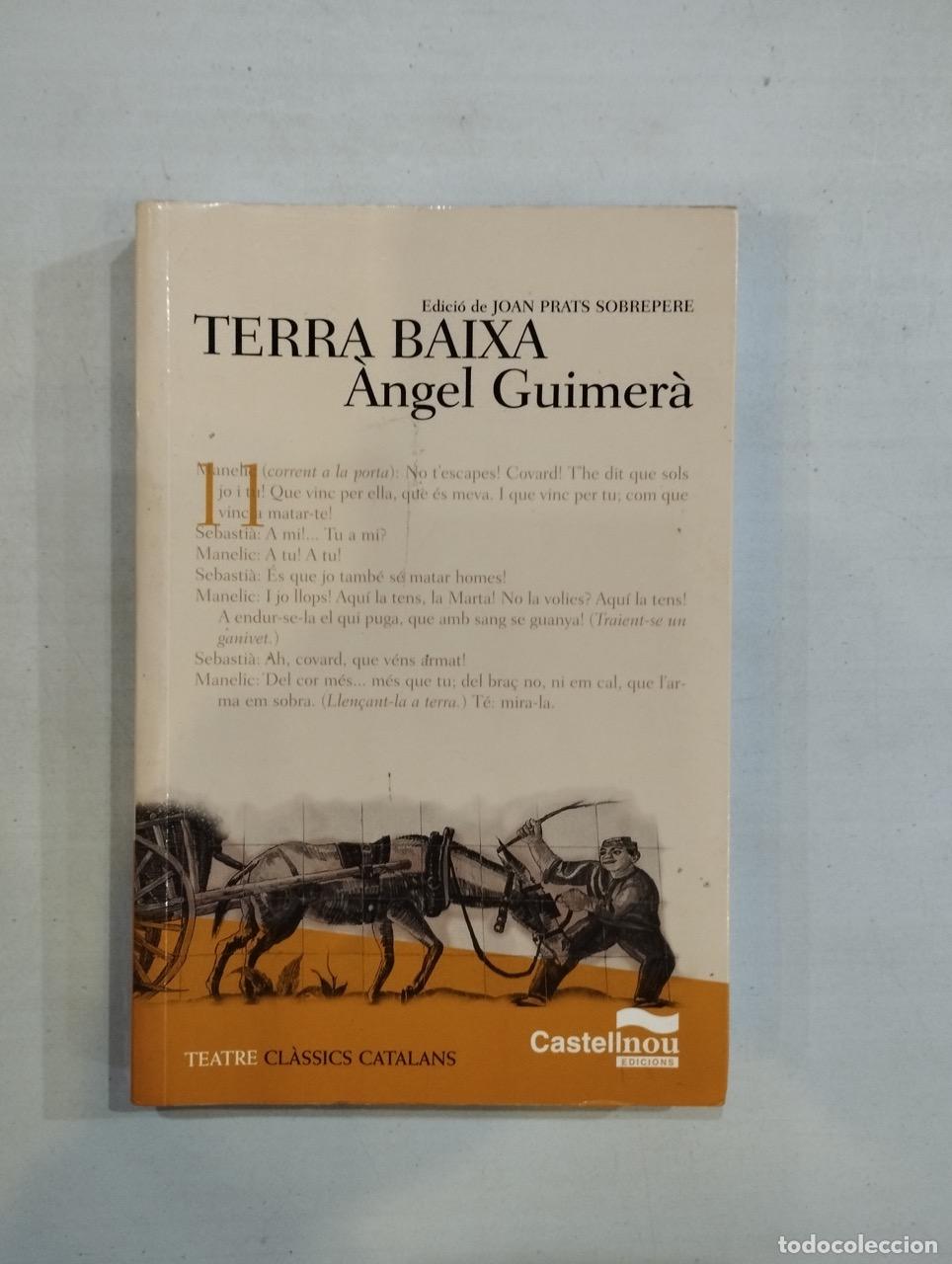 Libros: &Agrave;ngel Guimer&agrave; - Terra baixa - Foto 1