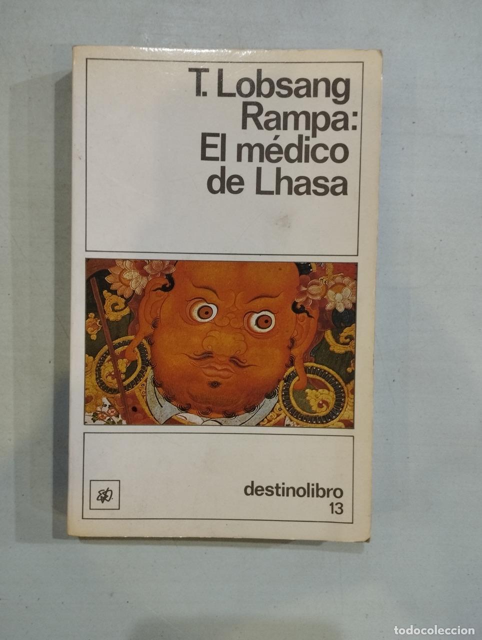 Libros: T. Lobsang Rampa - El m&eacute;dico de Lhasa - Foto 1