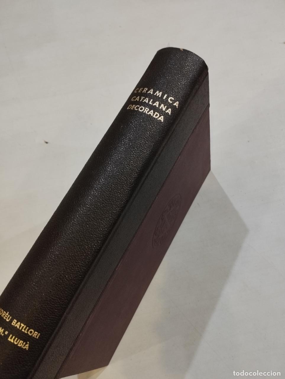 Libros: Andreu Batllori - Cer&agrave;mica catalana decorada - Foto 1