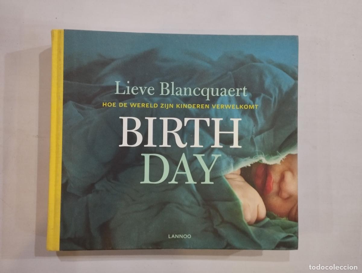Libros: Lieve Blancquaert - Birth Day - Foto 1