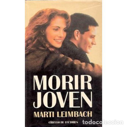 Libros: Morir Joven - Marti Leimbach - Editorial Bru&ntilde;o - Foto 1