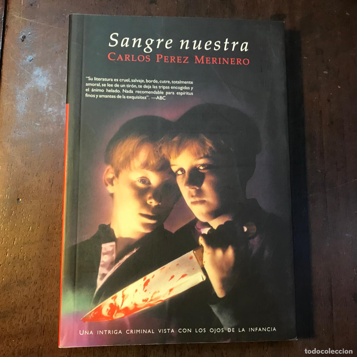 Libros: Sangre nuestra - Carlos P&eacute;rez Merinero - Foto 1