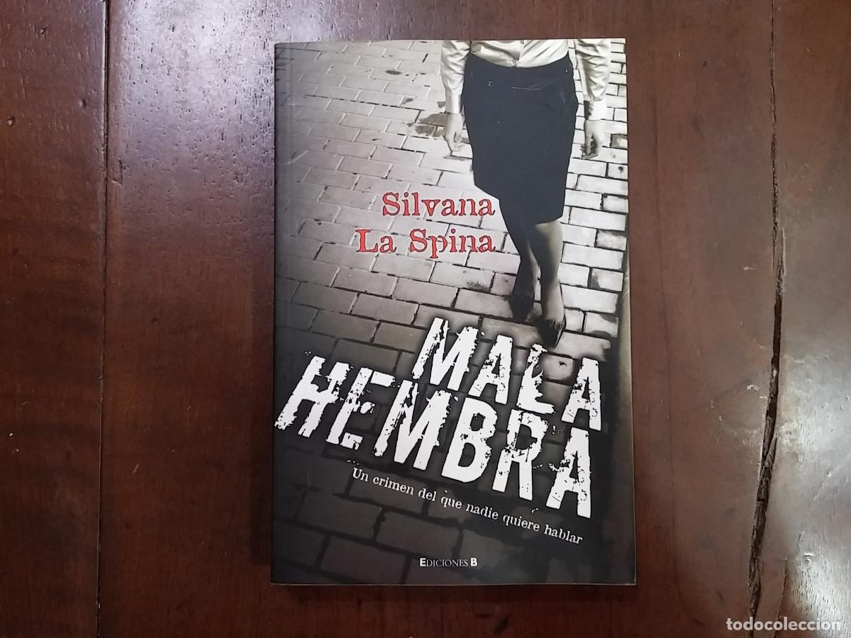 Libros: Mala hembra - Silvana La Spina - Foto 1