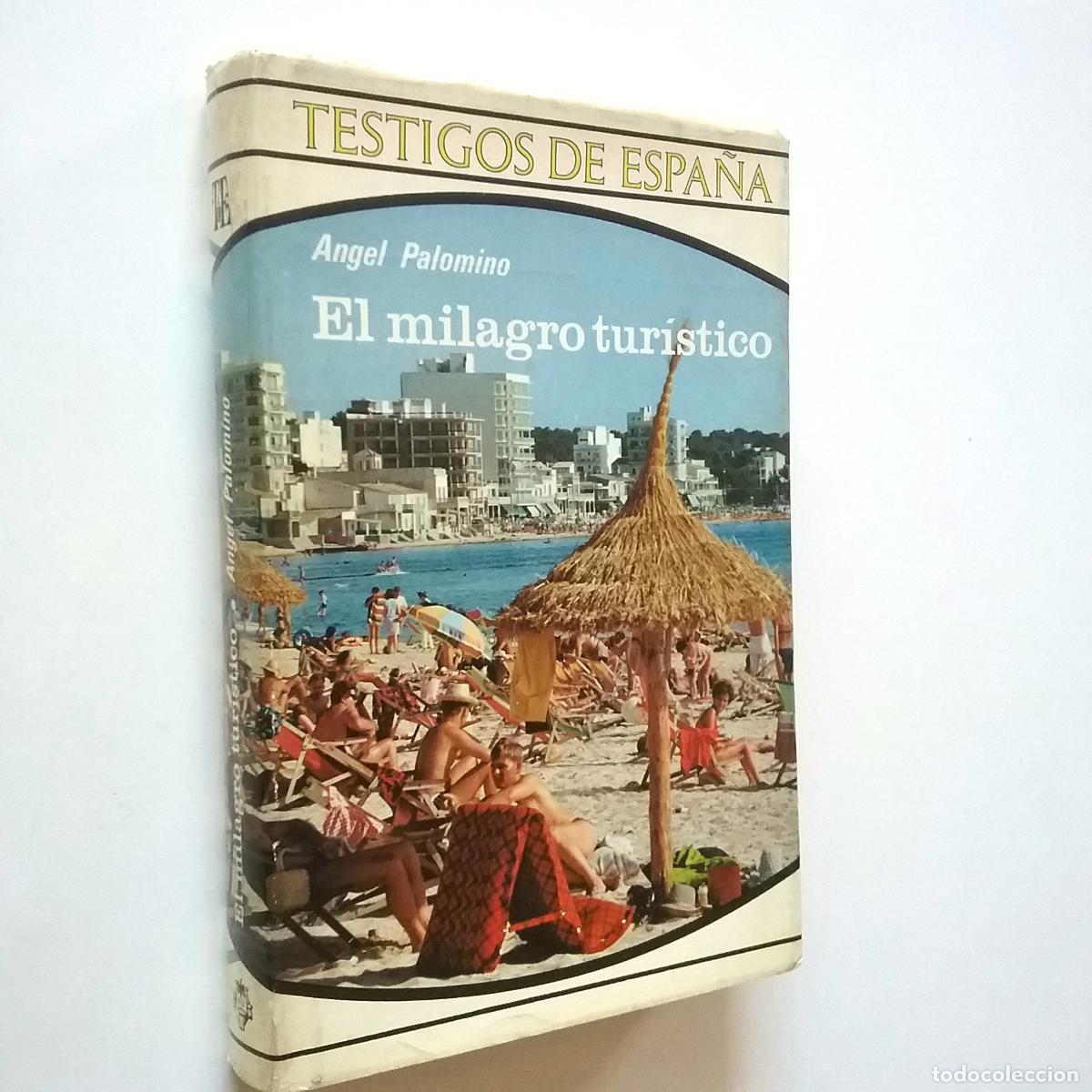 Libros: &Aacute;ngel Palomino - El milagro tur&iacute;stico - Foto 1