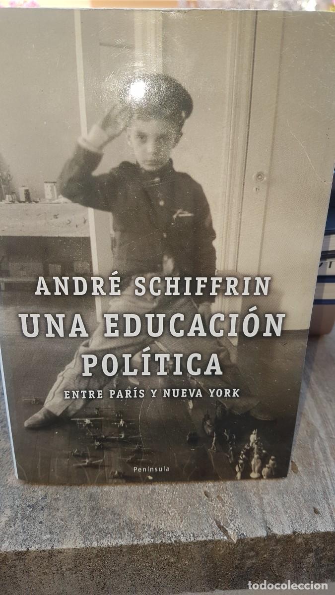 Libros: UNA EDUCACION POLITICA - ANDRE SCHIFFRIN - Foto 1