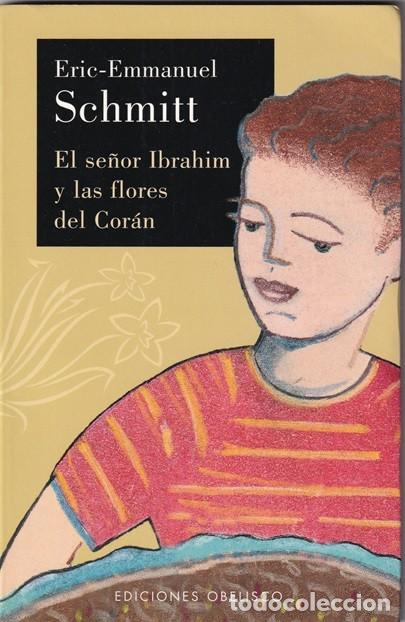 Libros: El se&ntilde;or Ibrahim y las flores del Cor&aacute;n - Eric-Emmanuel - Foto 1