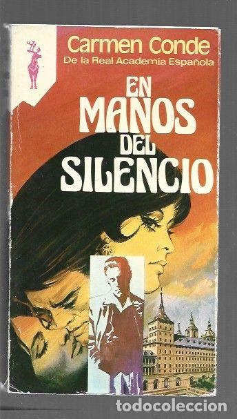 Libros: EN MANOS DEL SILENCIO - CONDE, CARMEN - Foto 1