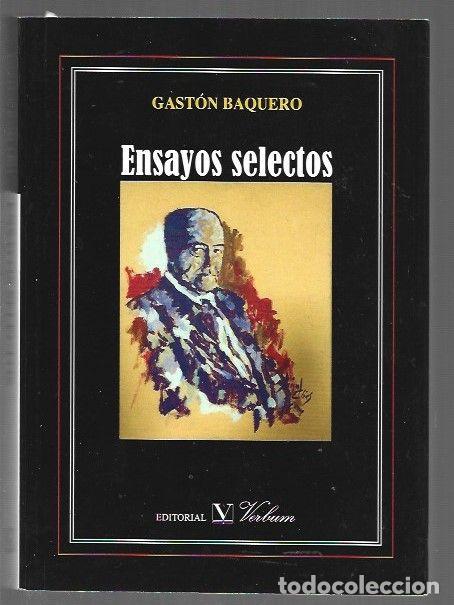 Libros: ENSAYOS SELECTOS - BAQUERO, GASTON - Foto 1
