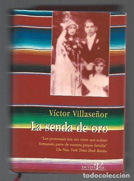 Libros: SENDA DE ORO - LA - VILLASE&Ntilde;OR, VICTOR - Foto 1