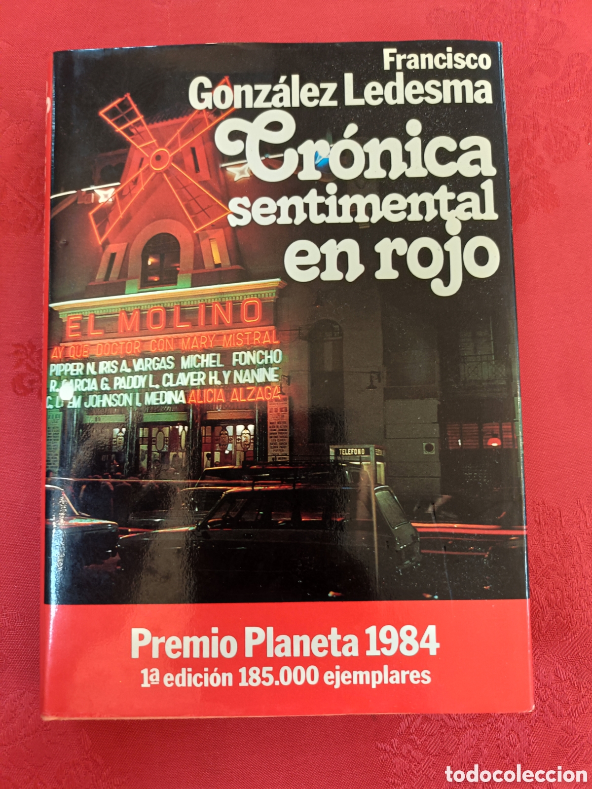 Libros: Cr&oacute;nica sentimental en rojo - Francisco Gonz&aacute;lez Ledesma 1&ordf; edici&oacute;n. - Foto 2