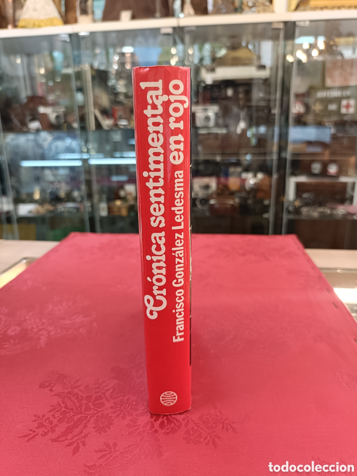 Libros: Cr&oacute;nica sentimental en rojo - Francisco Gonz&aacute;lez Ledesma 1&ordf; edici&oacute;n. - Foto 1