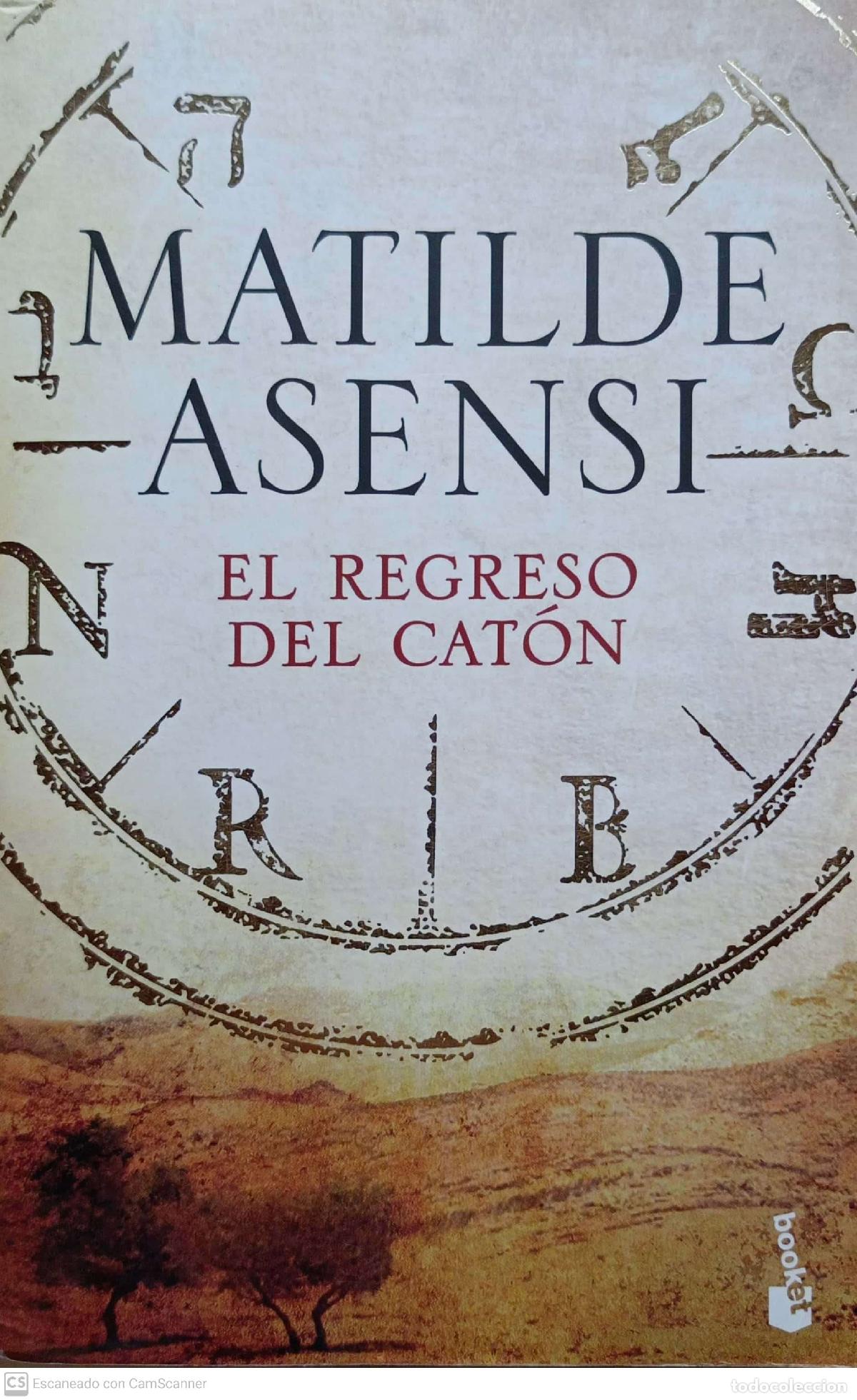 Libros: El regreso del Cat&oacute;n - Matilde Asensi - Foto 1