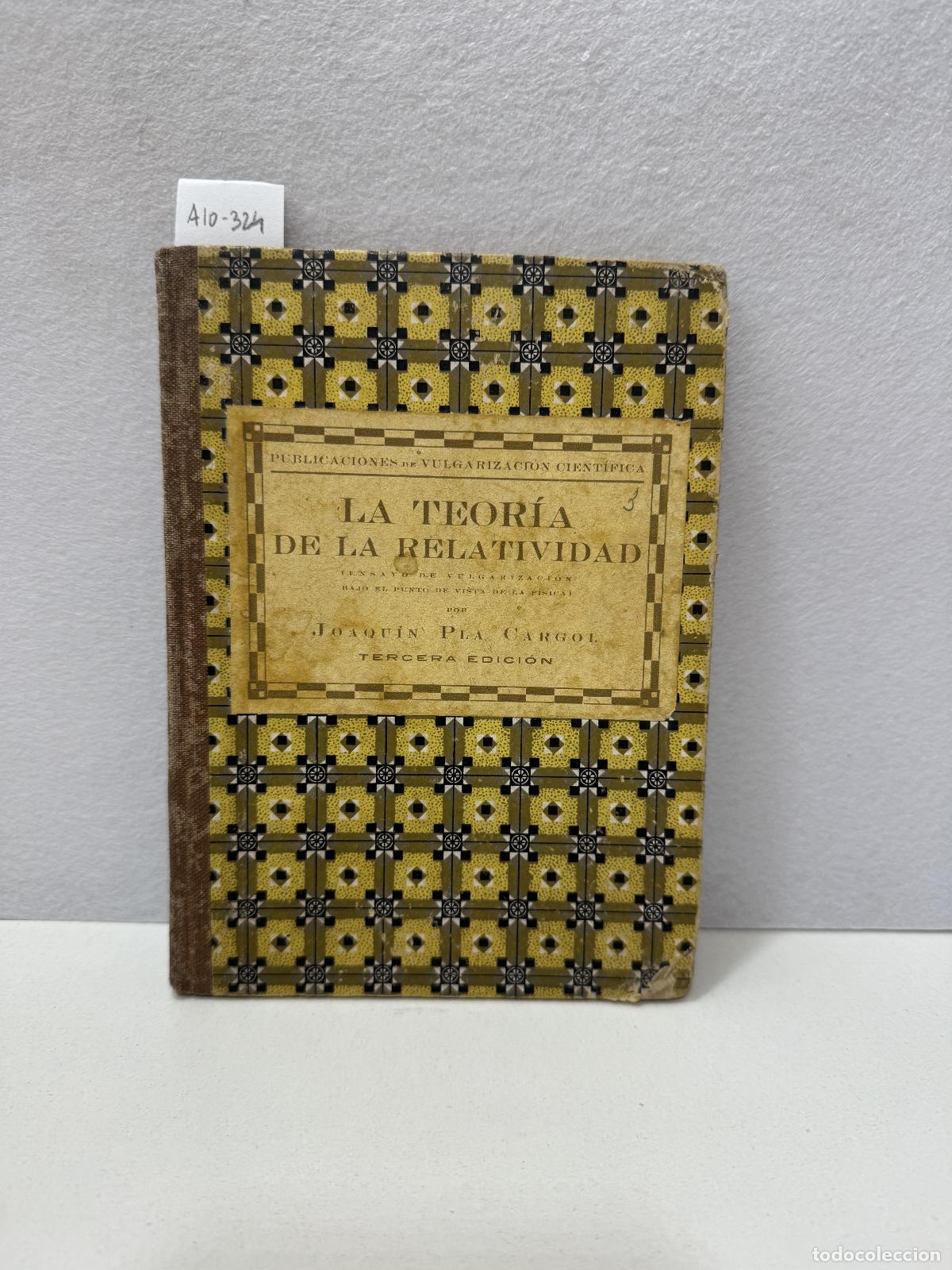 Libros: PL&Aacute; CARGOL, Joaqu&iacute;n: - La teor&iacute;a de la relatividad. - Foto 1