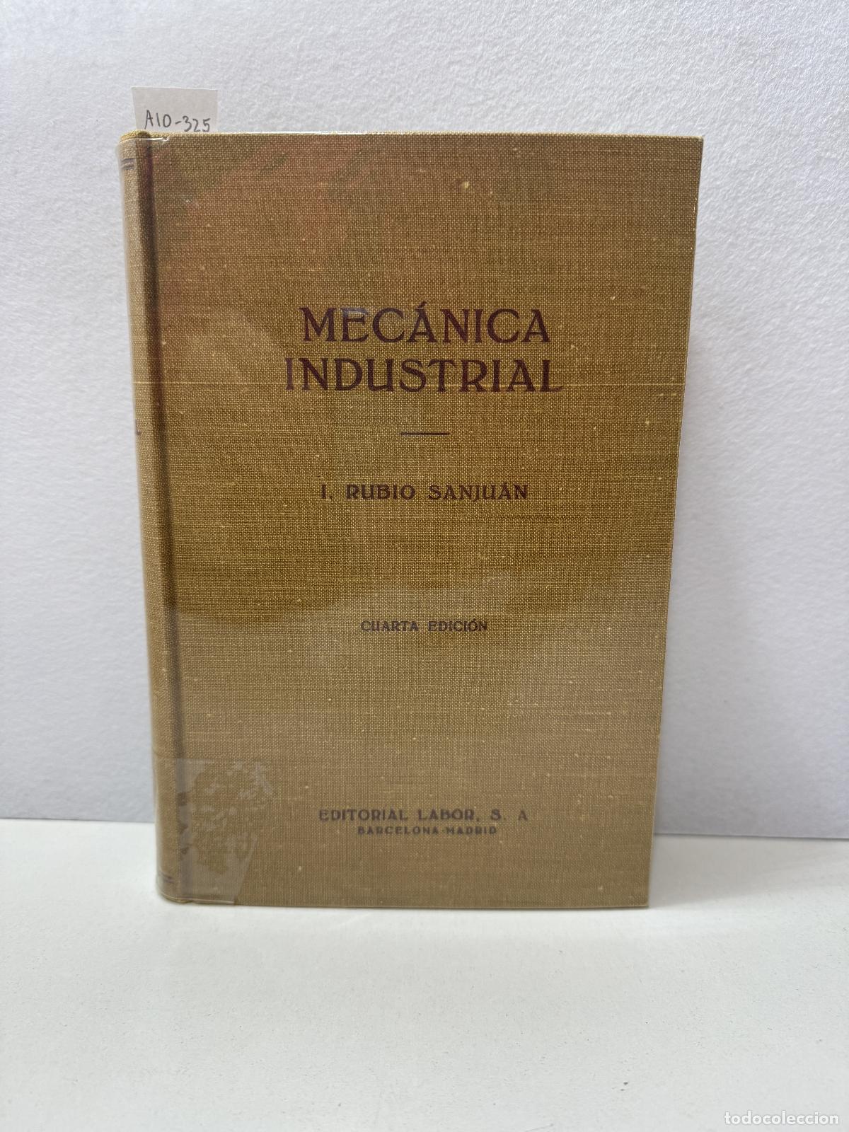 Libros: RUBIO SANJU&Aacute;N, I.: - Mec&aacute;nica industrial. - Foto 1