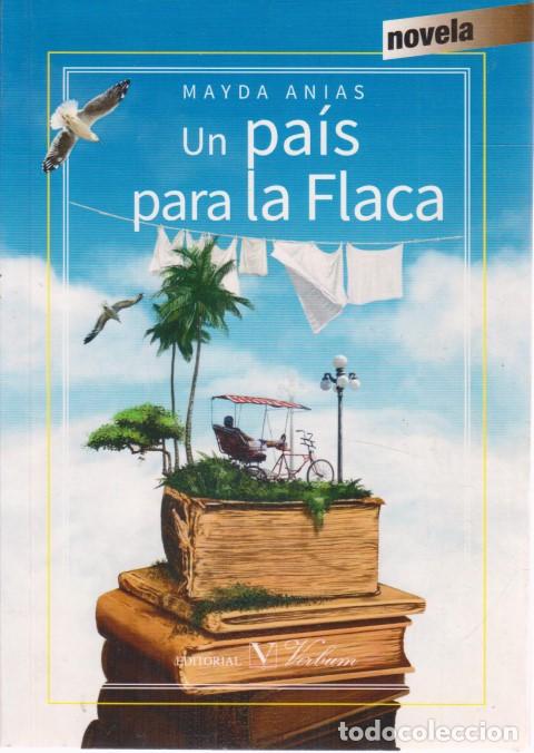 Libros: UN PA&Iacute;S PARA LA FLACA - MAYDA ANIAS - Foto 1