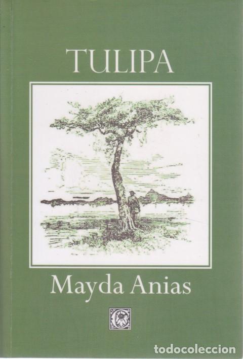 Libros: TULIPA - MAYDA ANIAS - Foto 1