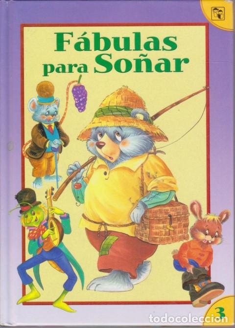 books: F&Aacute;BULAS PARA SO&Ntilde;AR 3. RATONCITO PRESUMIDO-LA CIGARRA Y LA HORMIGA-EL PECECILLO DE ORO-EL CONEJITO VA
