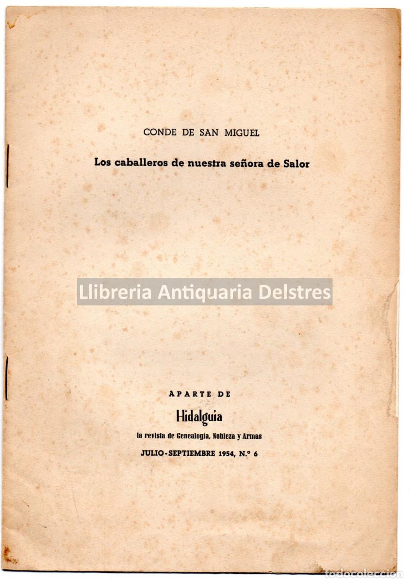Libros: Mu&ntilde;oz San Pedro, Miguel. (Conde de San Miguel) - Los caballeros de nuestra Se&ntilde;ora de Salor.